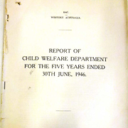 REDIRECTED Report of Child Welfare Department for the Five Years Ended 30th June, 1946